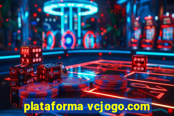 plataforma vcjogo.com